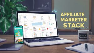 affiliate-marketers-stack